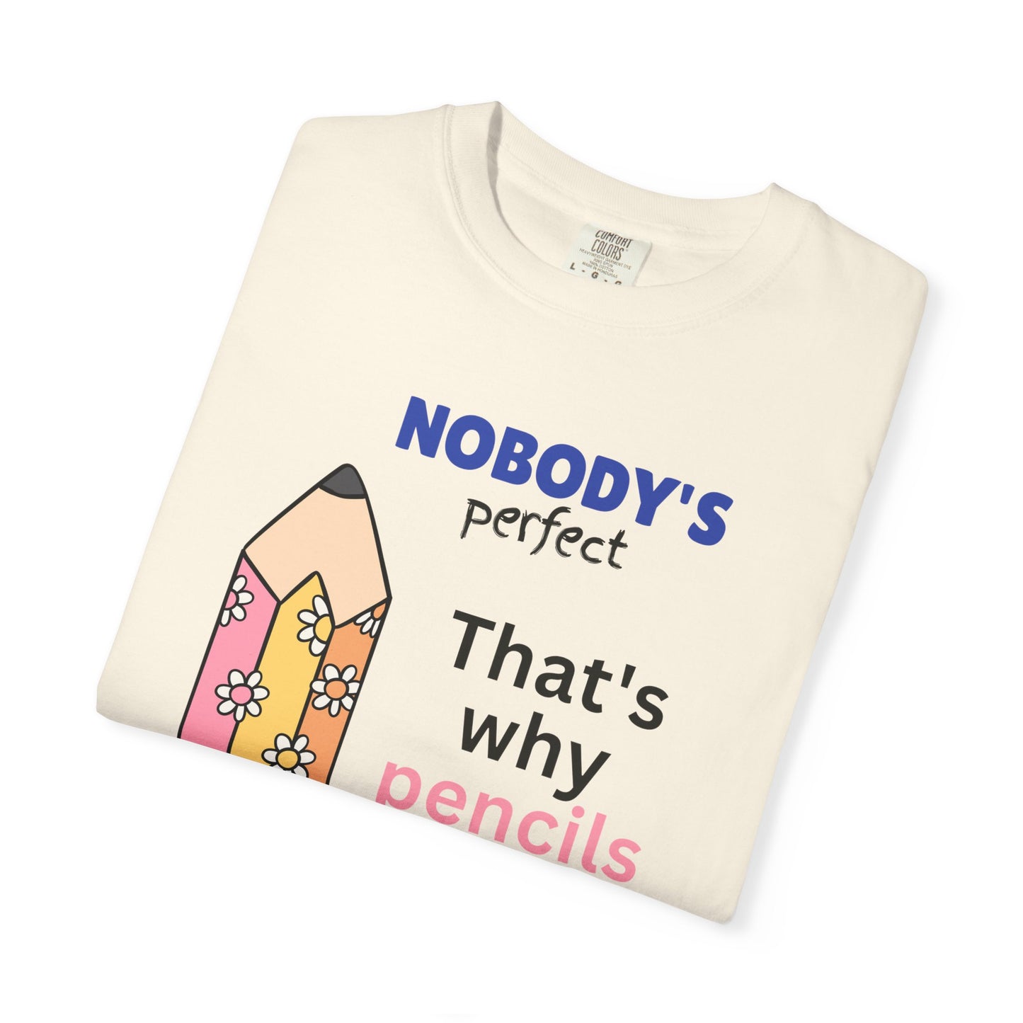 "Nobody's Perfect" Back-to-School Graphic T-Shirt - Teacher Gift
