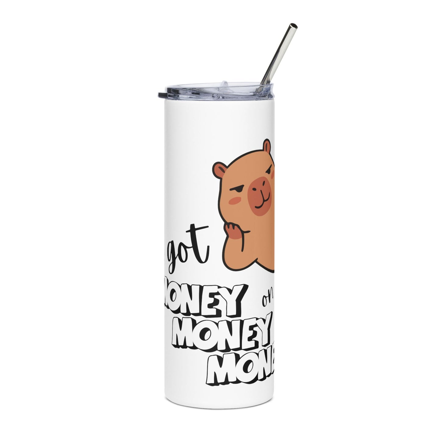 Capybara Tumbler - "I've Got Money" 20oz Stainless Steel