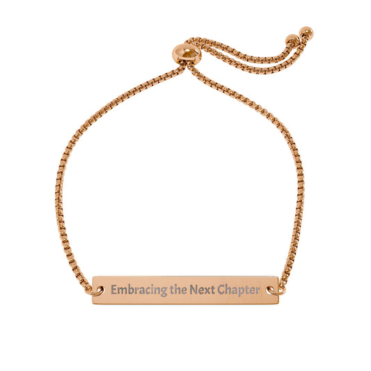 'Embracing the Next Chapter' Adjustable Bar Bracelet | Mother's Day | Wedding | Graduation