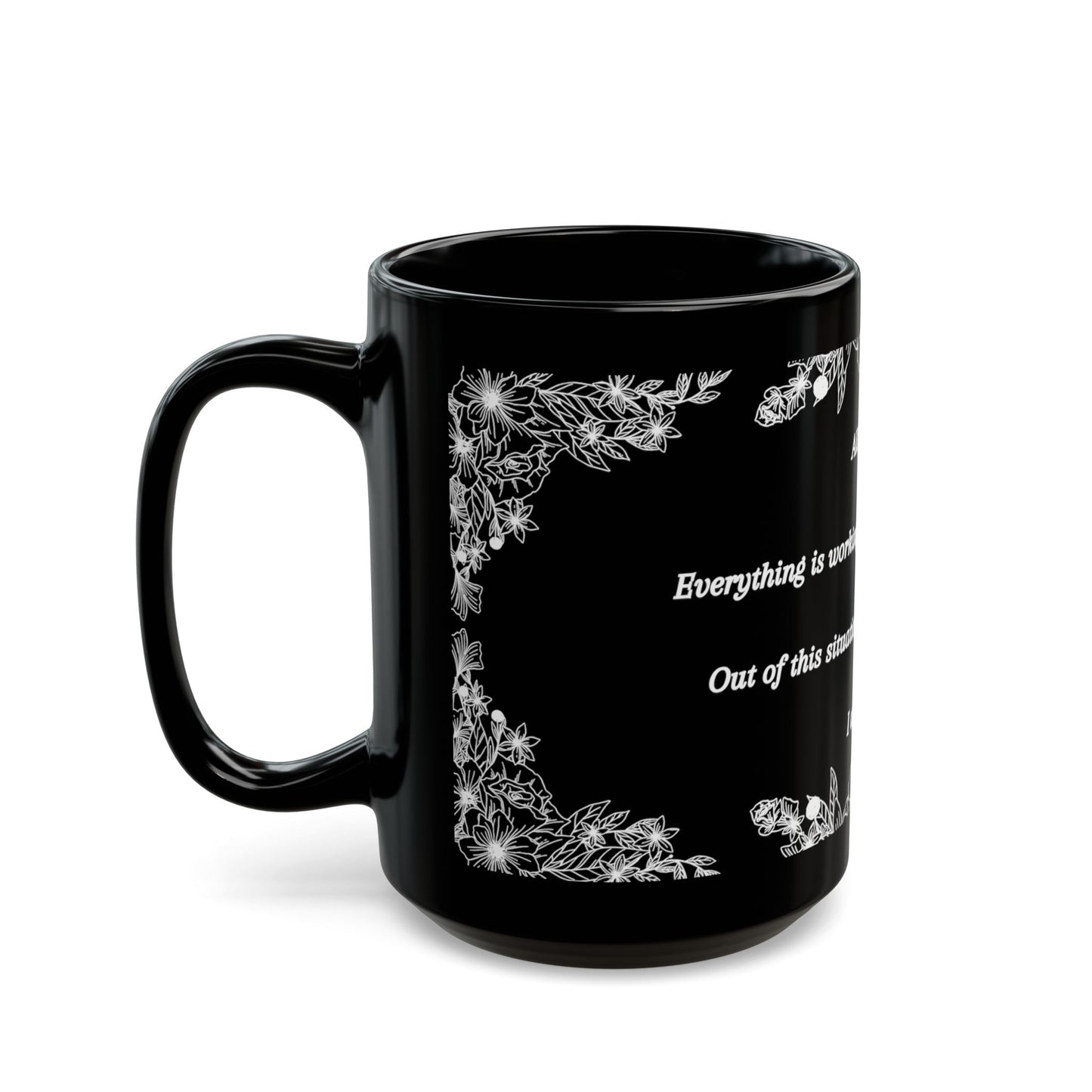 Affirmation Black Mug — 'All is well. I am safe.' Floral Inspirational Coffee Cup (11oz/15oz)