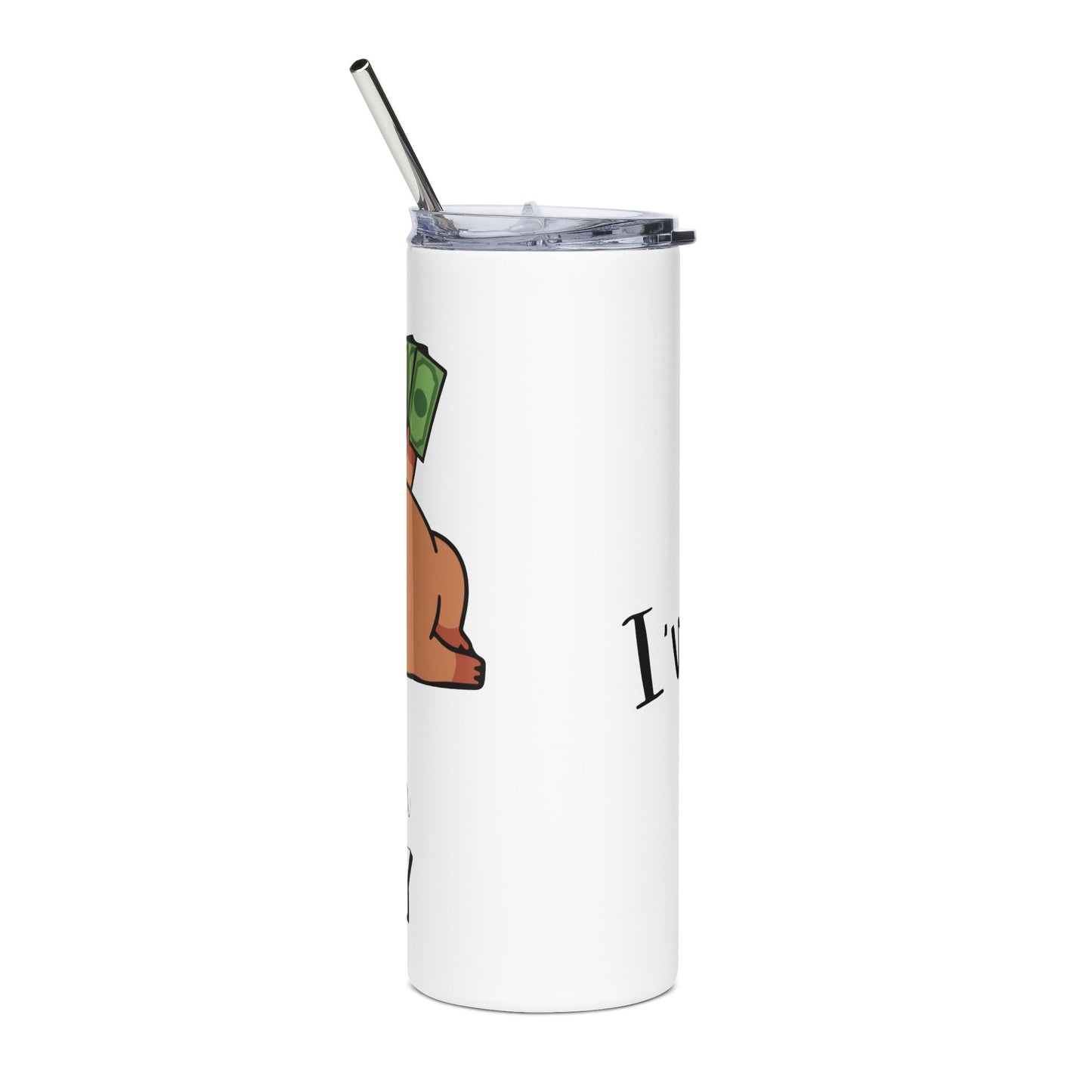 Capybara Tumbler - "I've Got Money" 20oz Stainless Steel