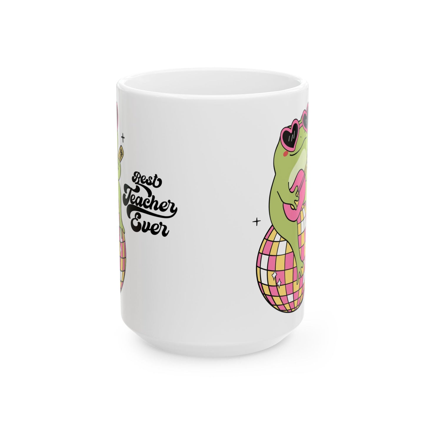 Disco Frog "Best Teacher Ever" Ceramic Coffee Cup (15oz)