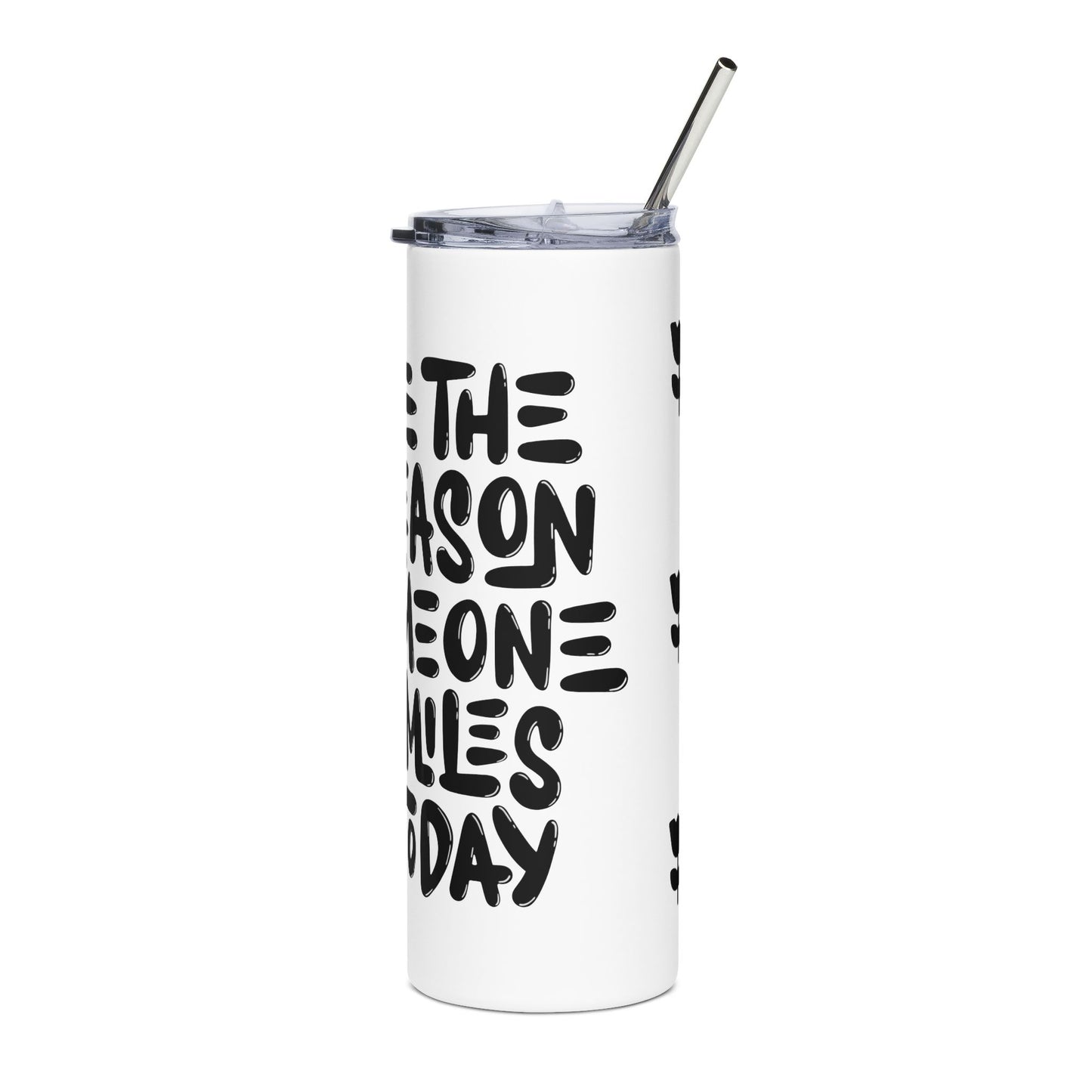 20oz Stainless Tumbler — "Be The Reason" (Nurse / Doula / Teacher / Caregiver)