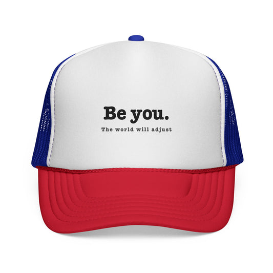 "Be you." | Mesh Trucker Hat | Baseball Cap