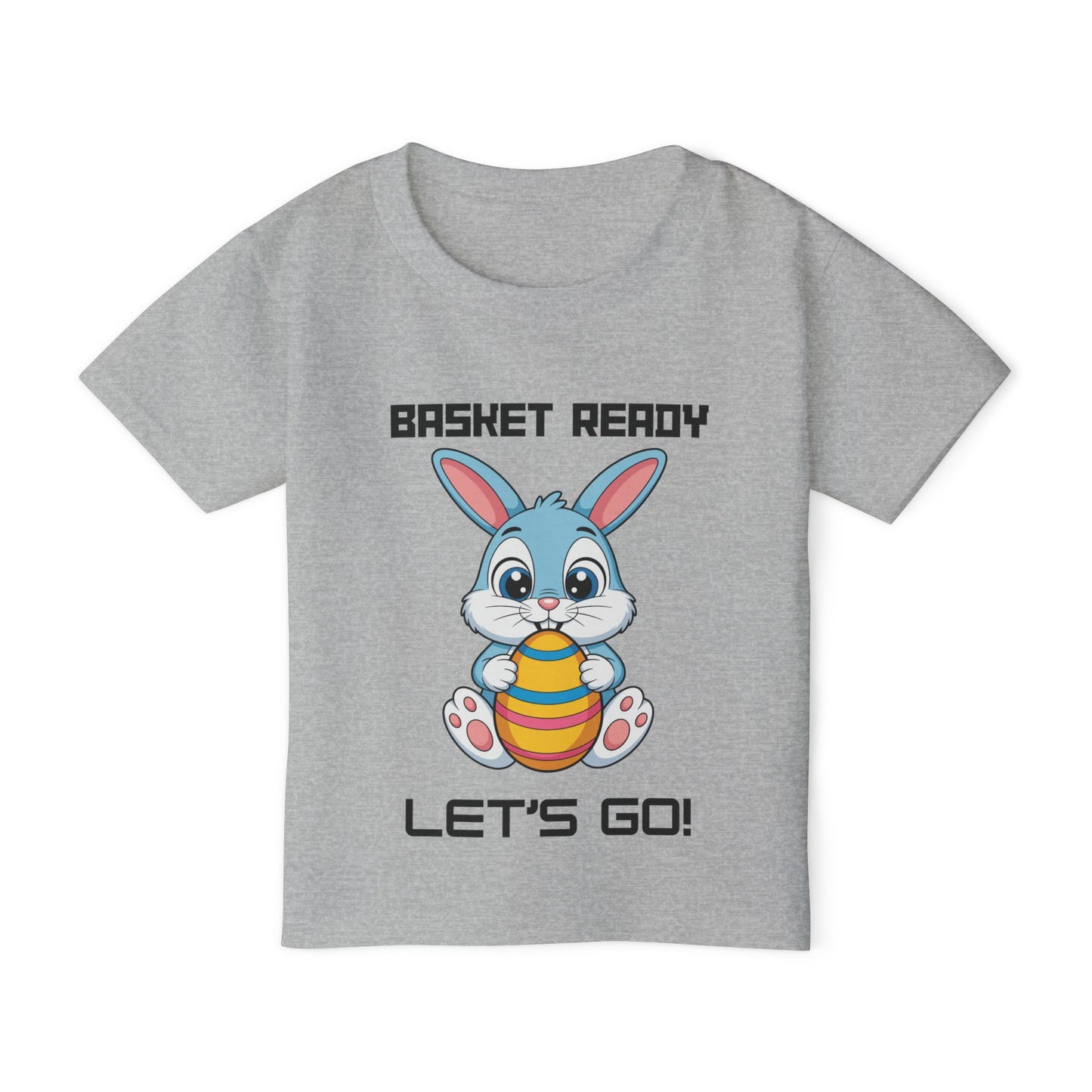 "Basket Ready Let's Go!" Toddler Easter Bunny T-Shirt