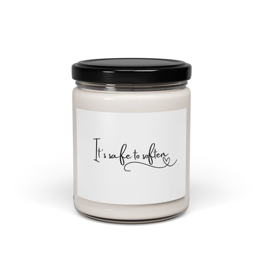 "It's Safe to Soften" | Soy Candle | 9oz Jar
