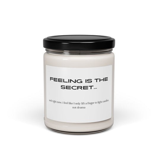 "Feeling Is The Secret" | Soy Candle | 9oz Jar