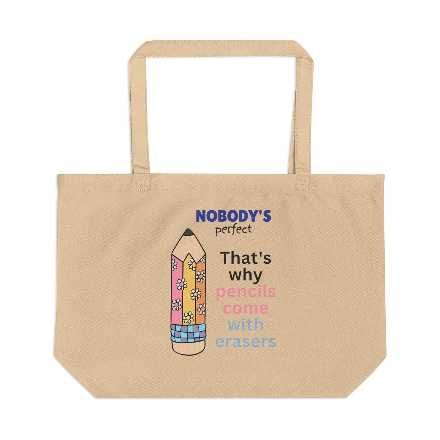 Canvas Tote — “Nobody’s Perfect” Pencil & Eraser Design, Teacher Gift