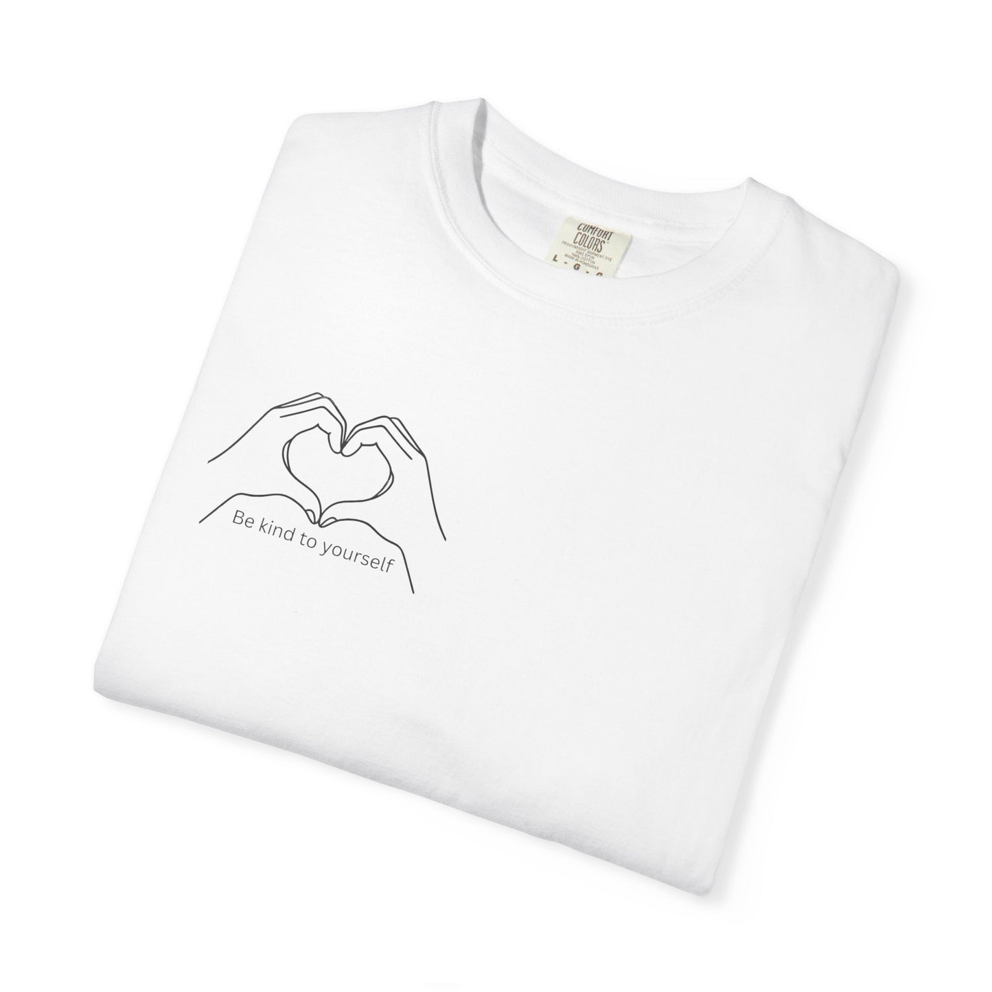 "Be Kind To Yourself" T-Shirt | Oversized T-shirt