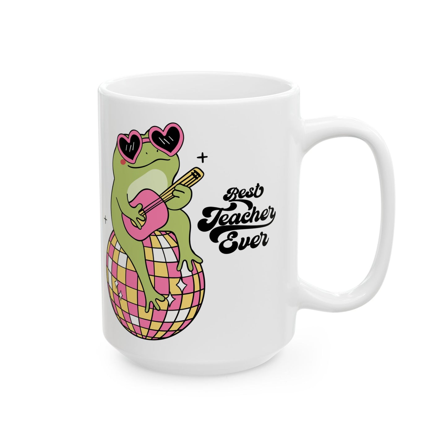 Disco Frog "Best Teacher Ever" Ceramic Coffee Cup (15oz)