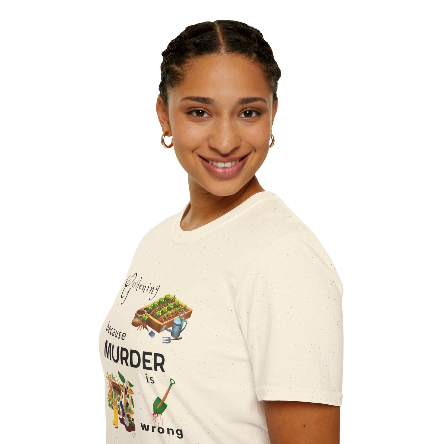 Gardening Because Murder Is Wrong T-Shirt — Funny Gardener Tee