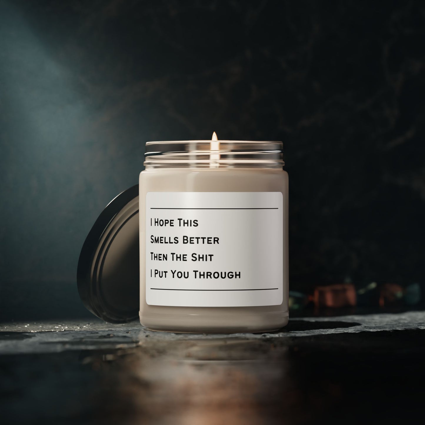 "I hope this smells better" | Soy Candle | 9oz Jar