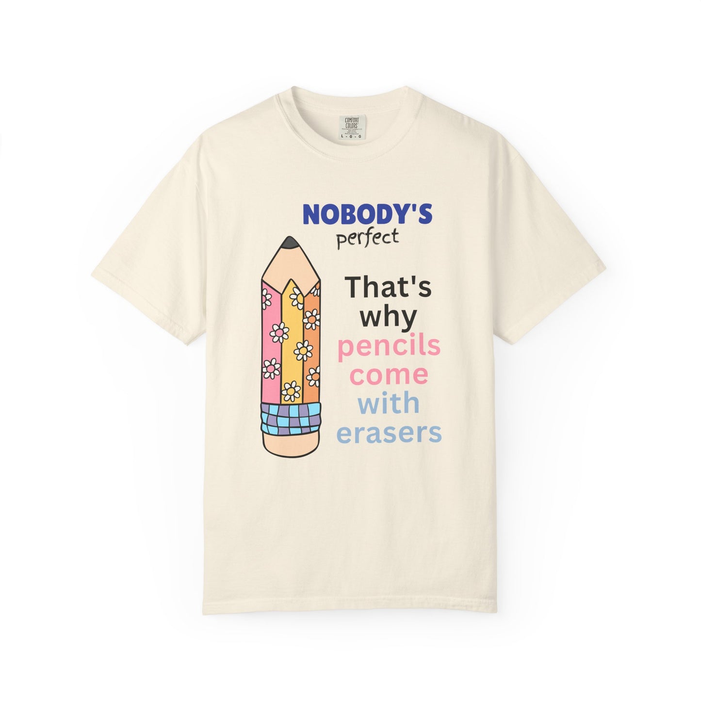 "Nobody's Perfect" Back-to-School Graphic T-Shirt - Teacher Gift