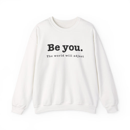 "Be You." Crewneck Sweatshirt | Minimalist Graphic