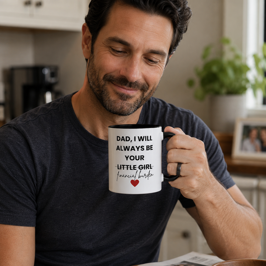 Dad, I Will Always Be Your 'Little Girl' Coffee Mug | Father's Day | Christmas Gift